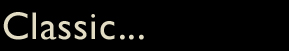 Classic